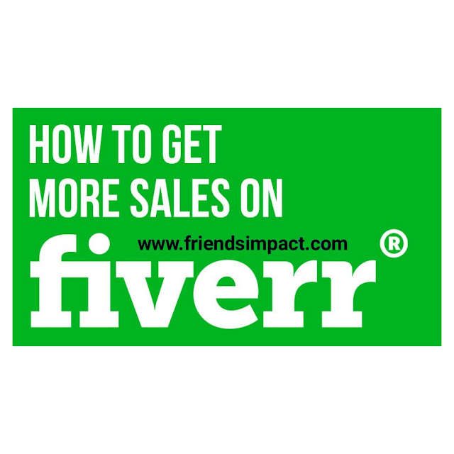 How to make more sales on fiverr