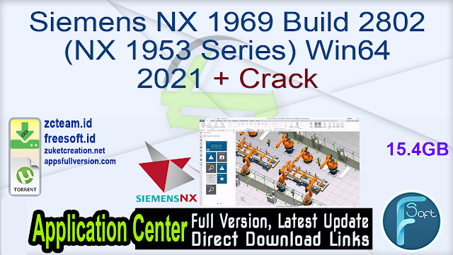 Siemens NX 1969 Build 2802 (NX 1953 Series) Win64 [2021, MULTILANG RUS] + Crack_ ZcTeam