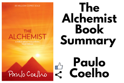 The Alchemist Book Summary by Paulo Coelho