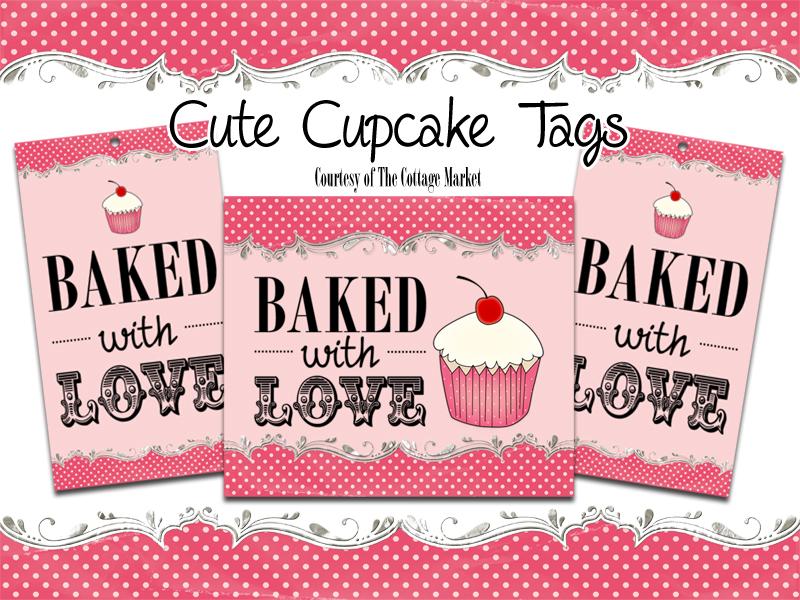 Baked With Love Labels And Tags Free Printables For You So Sweet And Some Sweet Baking Ideas The Cottage Market