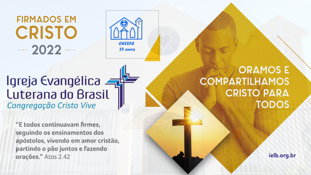 COMUNIDADE EVANGÉLICA LUTERANA "CRISTO VIVE"