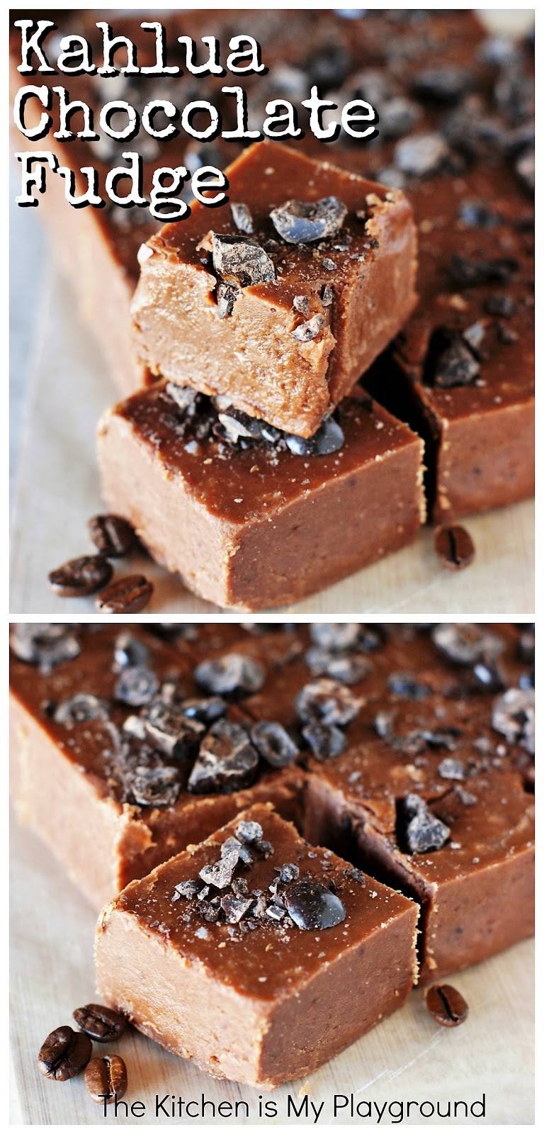 Chocolate Kahlua Fudge {aka Coffee, Coffee, Buzz, Buzz, Buzz Fudge