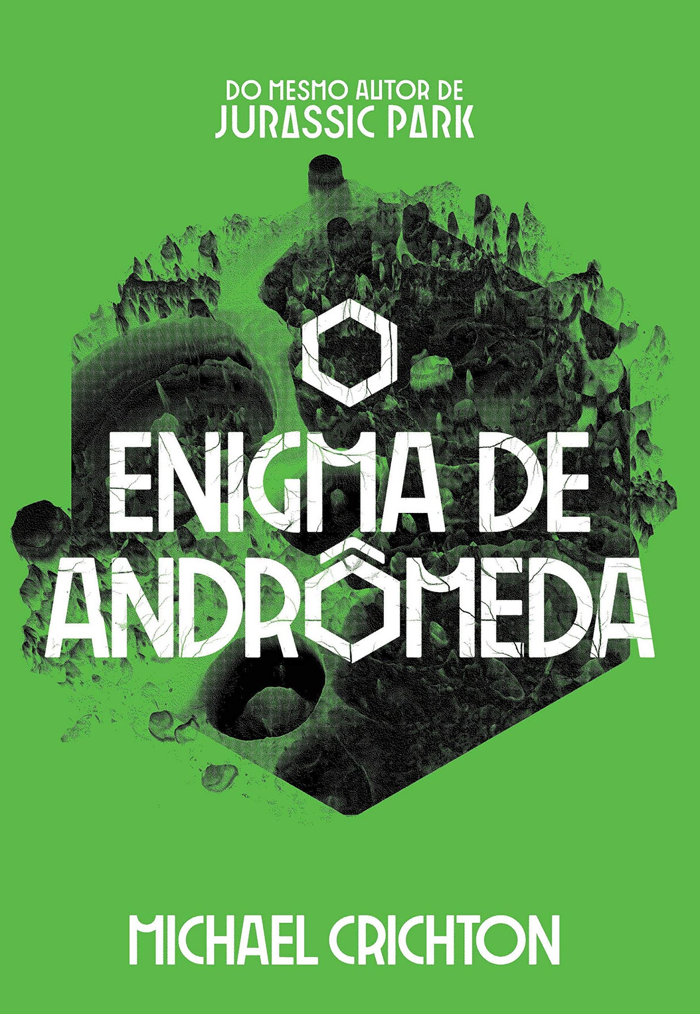 O enigma de Andrômeda | Michael Crichton O enigma de Andrômeda | Michael Crichton