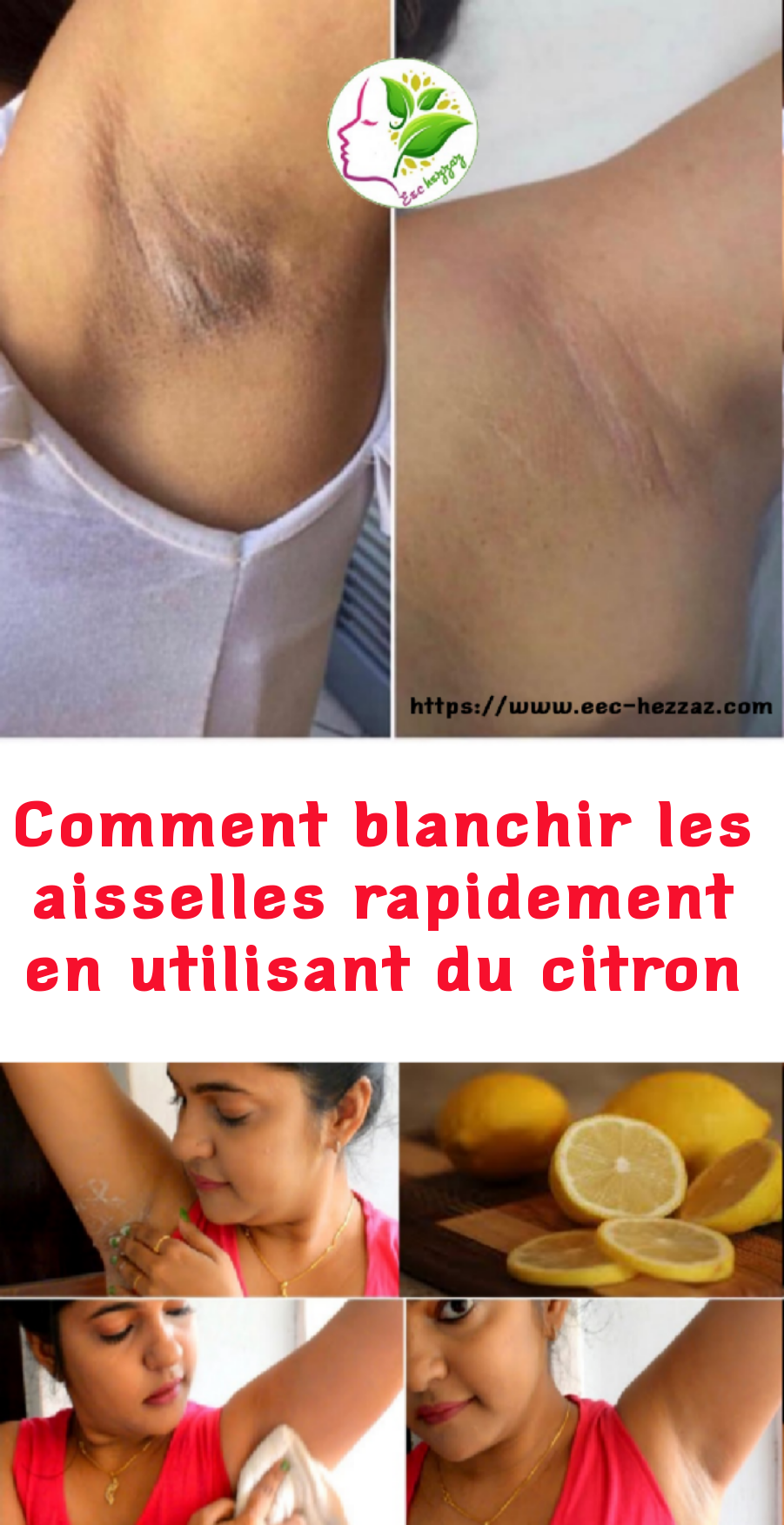 Comment blanchir les aisselles rapidement en utilisant du citron