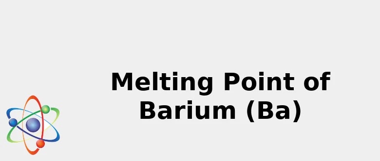 2021 Melting Point Of Barium Ba Color Sources Discovery