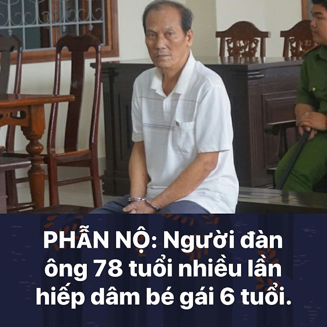 Phẫn nộ người đàn ông 78 tuổi hiếp dâm bé gái 6 tuổi, đáng tội tử hình