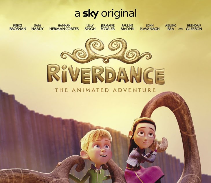  Riverdance Animated Movie 2020 Release Date Movies