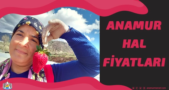 Anamur Haberleri,Anamur Hal Fiyatları,