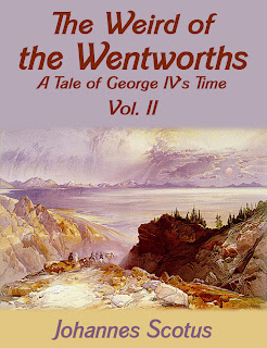 weird, wentworths, tale, george iv, vol.2, literary, fiction