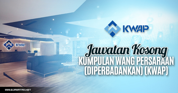 jawatan kosong terbaru kwap 2018