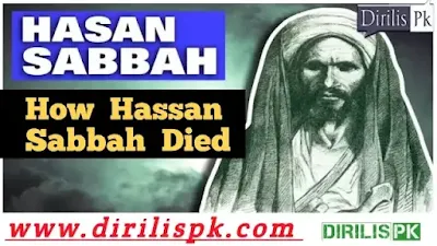 How and When Did Hasan Sabbah Die