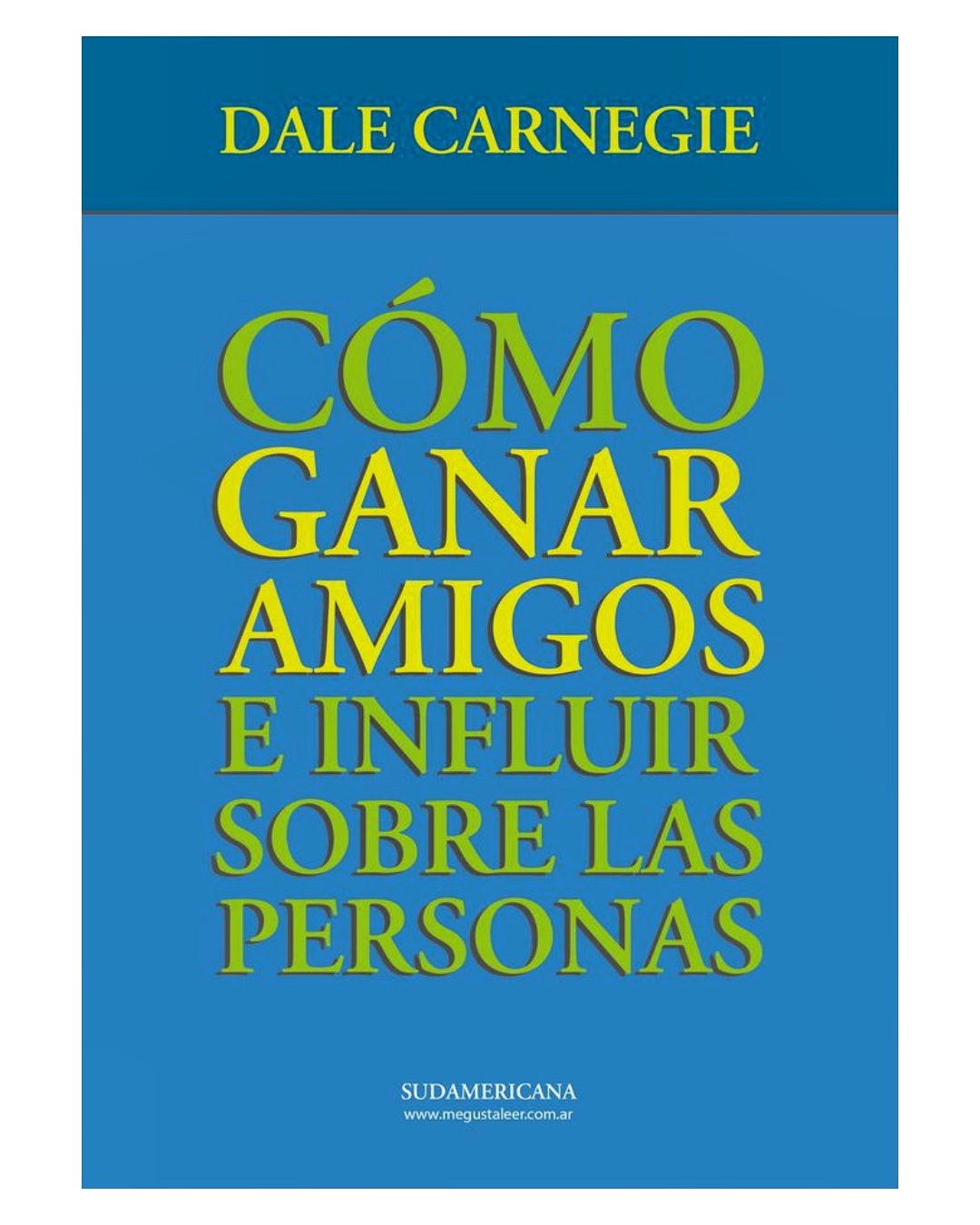 Reseña de cómo ganar amigos e influir de Dale Carnegie