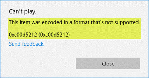 This item was encoded in a format that’s not supported (0xc00d5212)