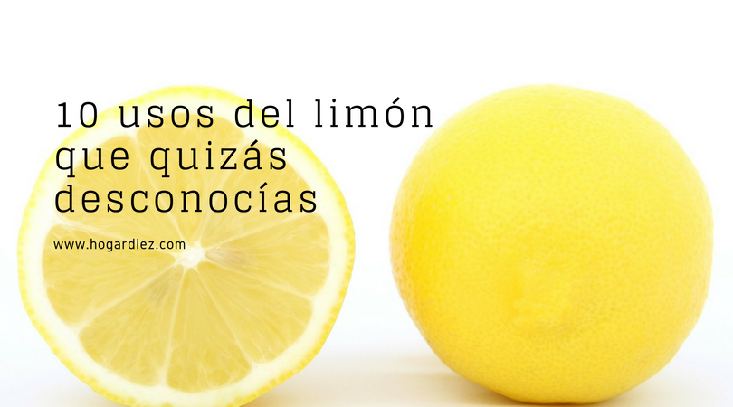 10 usos del limón que quizás desconocías