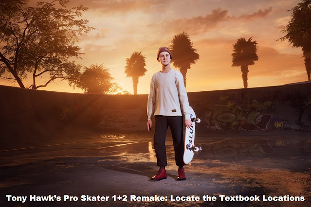 Tony Hawk’s Pro Skater 1+2 Remake: Locate the Textbook Locations
