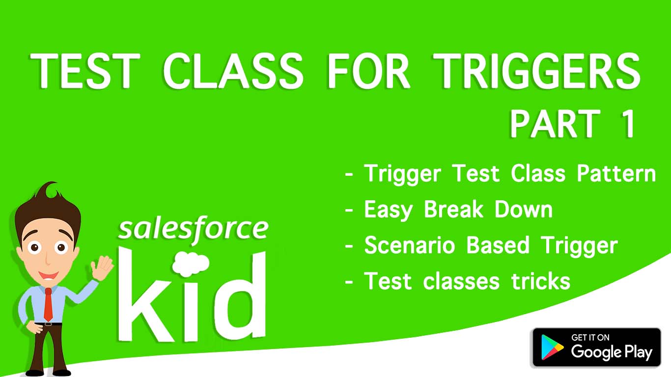 Test Class For Trigger  Part 21  Salesforce - SFDC Kid