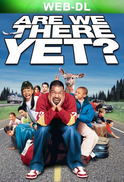 Are We There Yet ? (2005) 720p WEB-DL Dual Latino-Inglés [Subt. Esp] (Comedia)