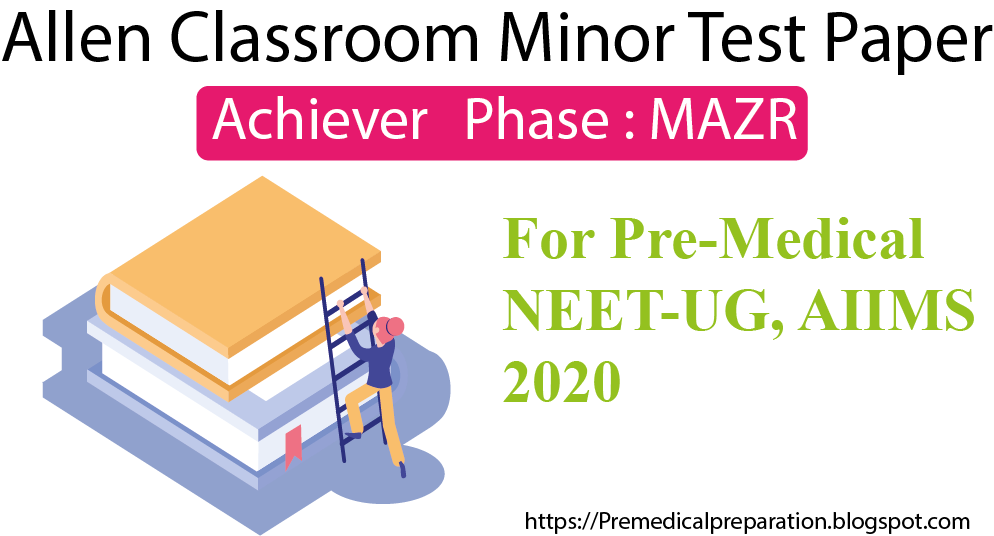 Allen Test Series 2020 CCP Achiever Course Phase MAZR 010919 Minor