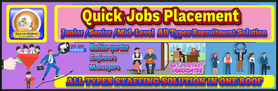 QUICK JOBS PLACEMENT 