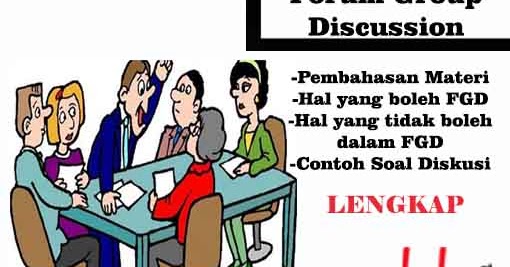 Penjelasan Dan Tips Dalam Focus Group Discussion Fgd Untuk Tes Psikotes Hal Yang Boleh Dan Tidak Boleh Dalam Fgd Caraable Guide