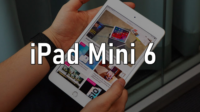 Apple iPad Mini 6 Latest News - qasimtricks.com