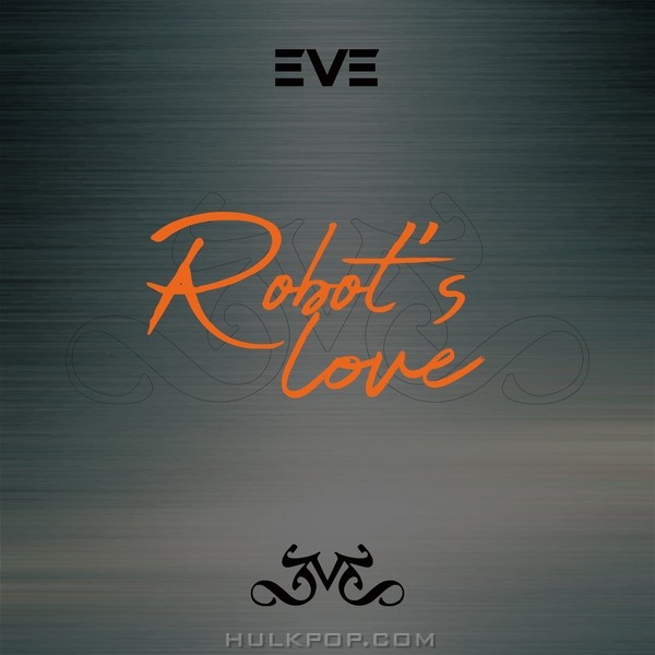 EVE – Robot’s Love – Single
