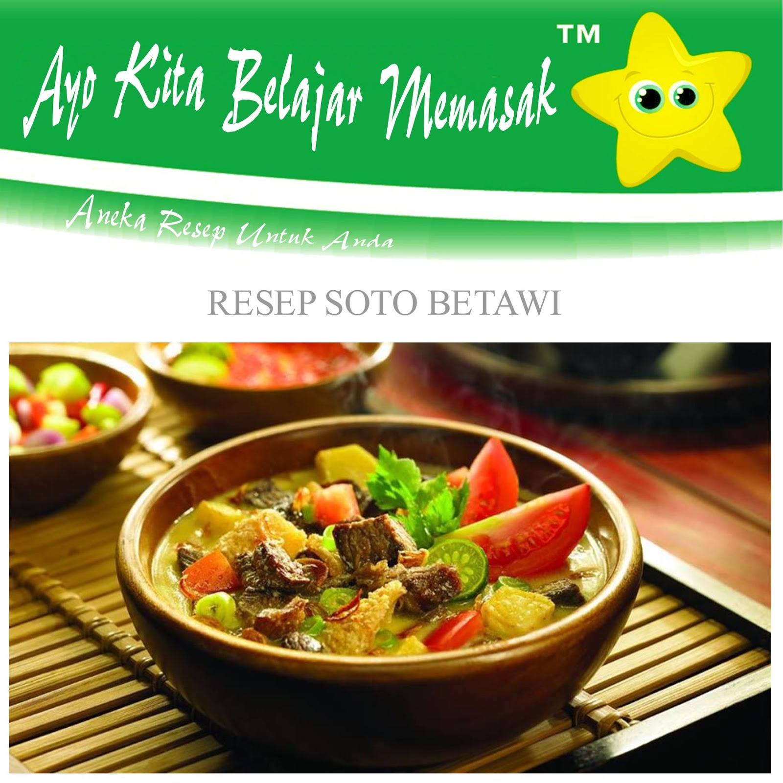 Cara Bikin Soto Betawi Spesial Kuah Lezat Ayo Belajar Masak