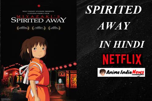 Top 15 List Of Best Anime Movies In Hindi Dubbed On Netflix India