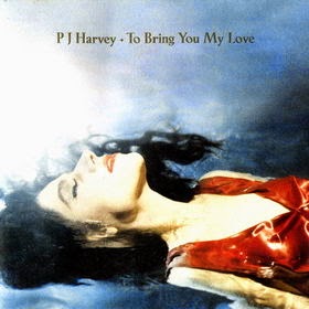 PJ HARVEY - To bring you my love - Los mejores discos de 1995