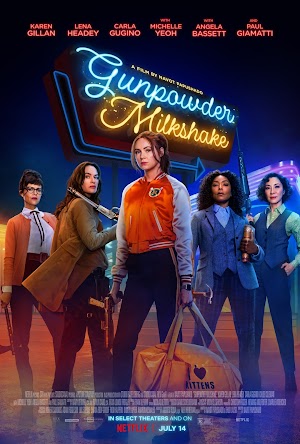 Mẹ Con Sát Thủ - Gunpowder Milkshake (2021) Mẹ Con Sát Thủ - Gunpowder Milkshake (2021)