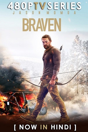 Braven (2018) 300MB Full Hindi Dual Audio Movie Download 480p BluRay