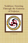 Yushikan: Entering the Gateway of Gojuryu