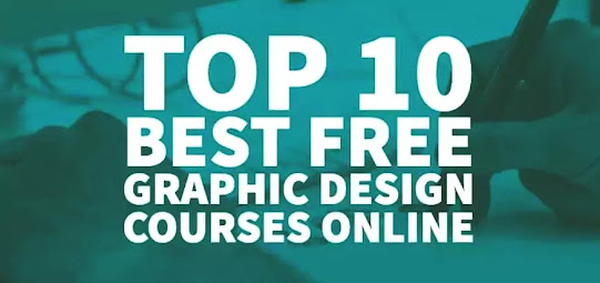 Ranking 10 Free Online Courses for Graphic Design.