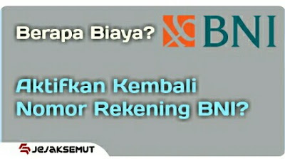 biaya aktifkan kembali nomor rekening bni