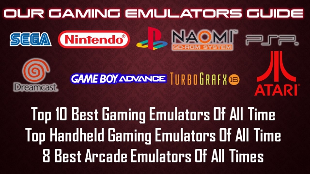 Our Gaming Emulators Guide