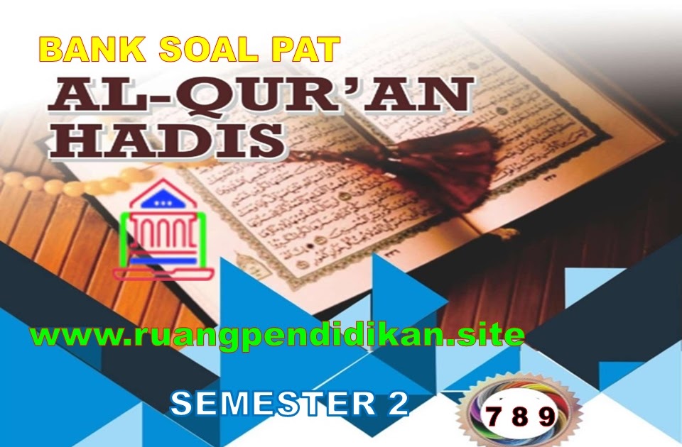 Silabus AlQuran Hadist Kelas 7 Semester Genap Silabus Silabus AlQuran Hadist Kelas 7 Semester Genap Silabus
