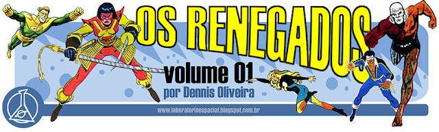 http://laboratorioespacial.blogspot.com/2015/11/os-renegados-volume-um-por-dennis.html?fbclid=IwAR0PuSjD9uCxdT5qinLHt_gHDVdzsMKmWZZDlTKYcecBN5WfyO_AuhQGejM