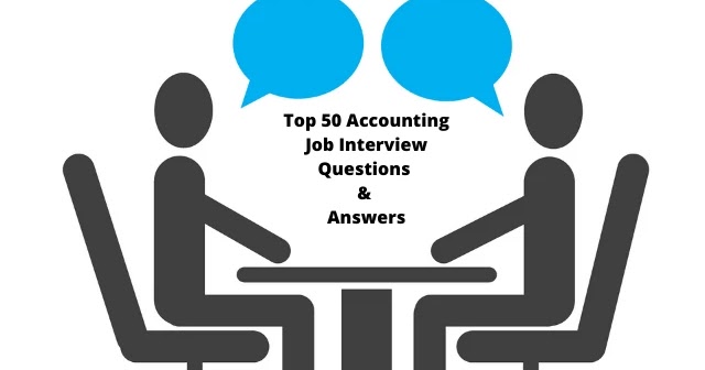 OMG! The Best Accounting Job Interview Questions And Answers Ever