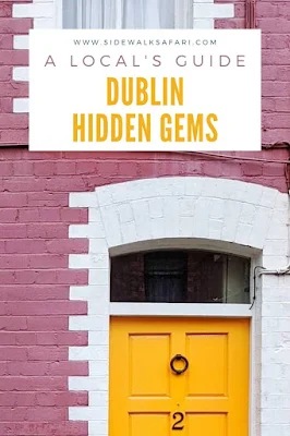 Dublin Hidden Gems