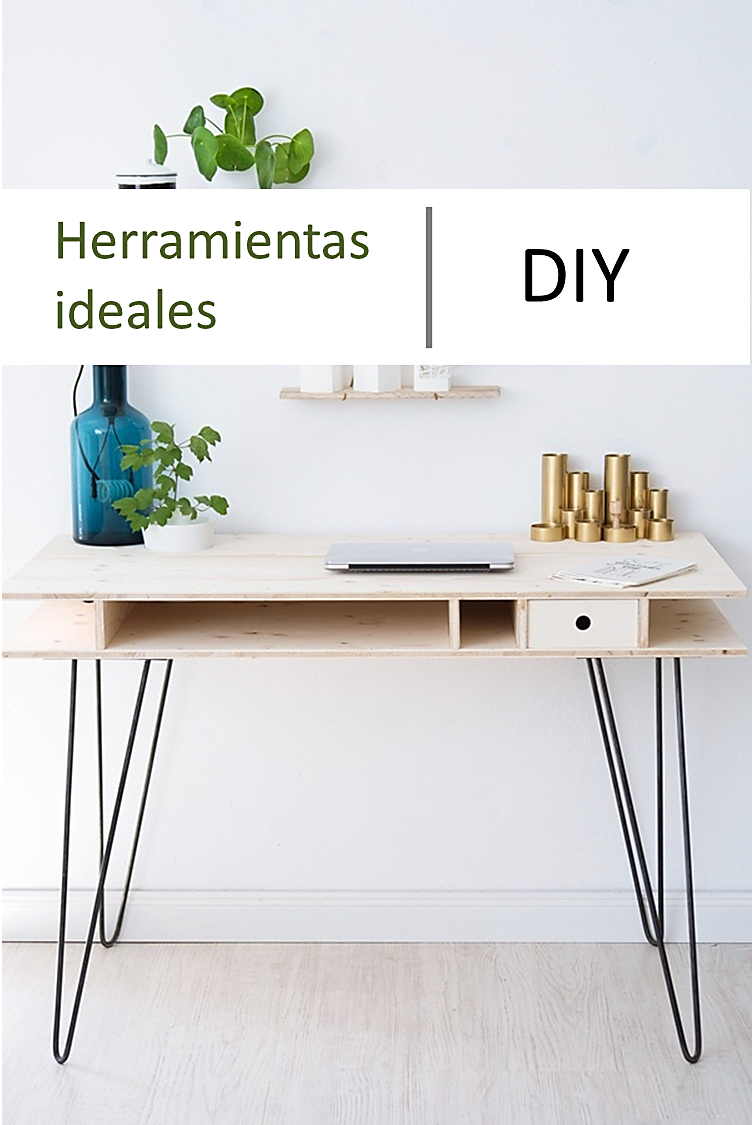 Las herramientas ideales para tus proyectos DIY