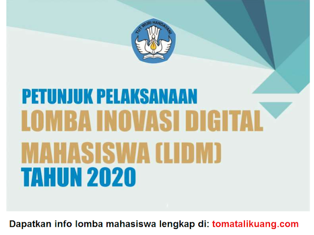 Petunjuk Pelaksanaan Lomba Inovasi Digital Mahasiswa (LIDM) Tahun 2020 PDF tomatalikuang.com