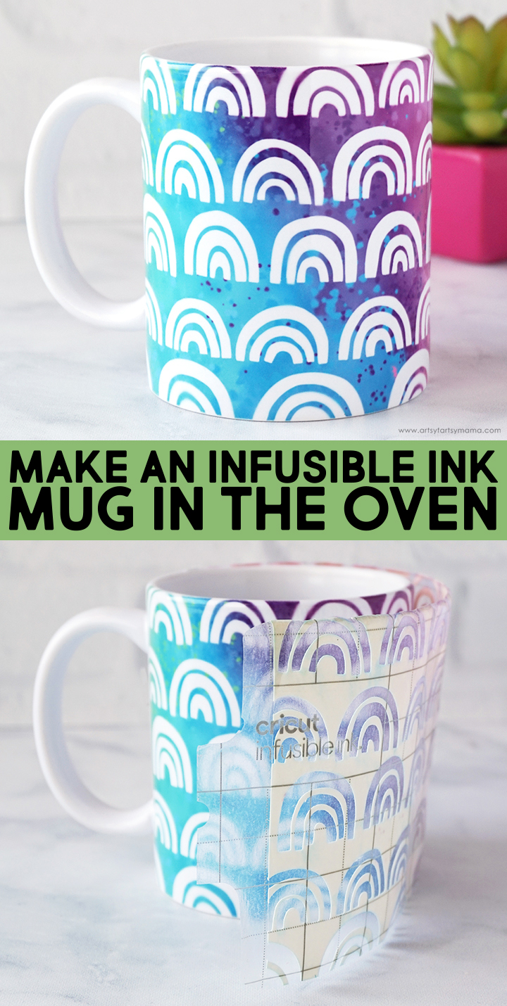 How to Make a Mug with Cricut Infusible Ink in the Oven!