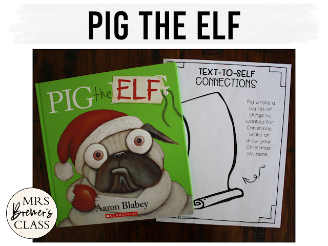 Pig the Elf book study activities unit with Common Core aligned literacy companion activities for Christmas in Kindergarten and First Grade