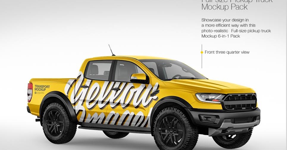 Download Full Size Pickup Truck Mockup Pack Yellowimages Mockups