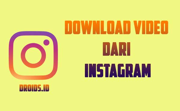 Download Foto / Video dari Instagram tanpa Aplikasi