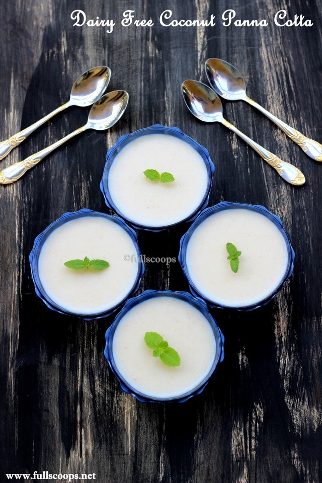 Dairy Free Coconut Panna Cotta Full Scoops A food blog with easy