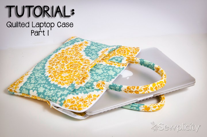 Sewplicity TUTORIAL Quilted Laptop Case Part 1 sewplicity-tutorial-quilted-laptop-case-part-1