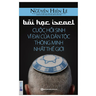 Bài Học Israel - Cuộc Hồi Sinh Vĩ Đại Của Dân Tộc Thông Minh Nhất Thế Giới (Tái bản 2020) ebook PDF EPUB AWZ3 PRC MOBI