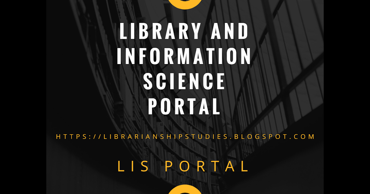 Librarianship Studies & Information Technology Library and Information