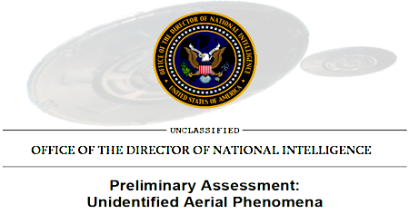 Pentagon UFO Report - Prelimary Assessment UAP 6-25-21